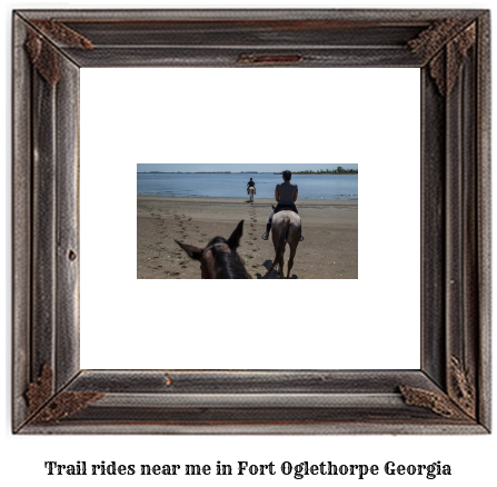 trail rides near me in Fort Oglethorpe, Georgia